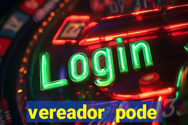 vereador pode patrocinar time de futebol